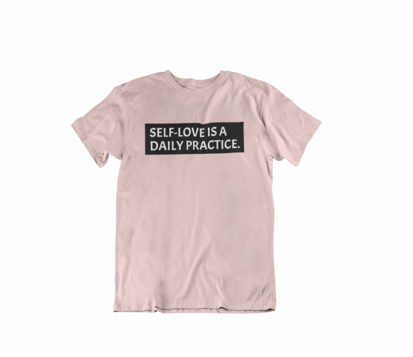 Pink T-shit that says self care is a daily practice